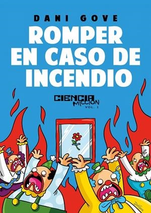 ROMPER EN CASO DE INCENDIO | 9788418419447 | GOVE, DANI