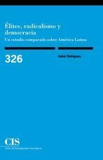 ÉLITES, RADICALISMO Y DEMOCRACIA | 9788474768671 | BOHIGUES, ASBEL
