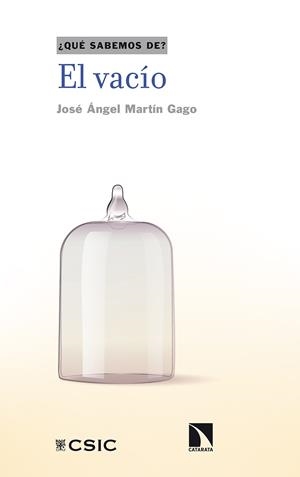VACÍO, EL : UN LIBRO A PROPÓSITO DE LA NADA | 9788400109127 | MARTÍN GAGO, JOSÉ ÁNGEL