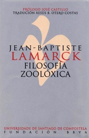 FILOSOFÍA ZOOLÓXICA | 9788418445606 | LAMARCK, JEAN-BAPTISTE