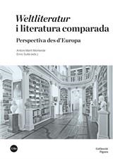 WELTLITERATUR I LITERATURA COMPARADA | 9788447540815