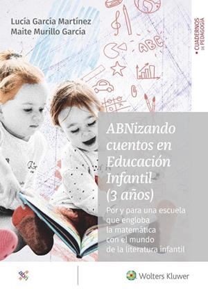 ABNIZANDO CUENTOS EN EDUCACIÓN INFANTIL (3 AÑOS) | 9788499872193 | GARCÍA MARTÍNEZ, LUCÍA / MURILLO GARCÍA, MAITE