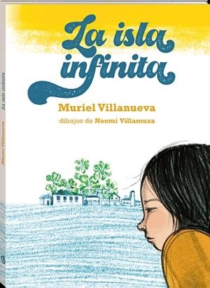 ISLA INFINITA, LA | 9788417497712 | VILLANUEVA, MURIEL