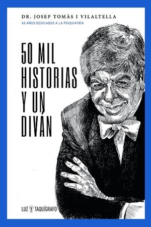50 MIL HISTORIAS Y UN DIVÁN | 9788418718502 | TOMÁS I VILALTELLA, JOSEP