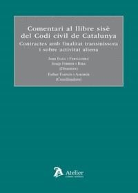 COMENTARI AL LLIBRE SISÉ DEL CODI CIVIL DE CATALUNYA | 9788418244704 | EGEA FERNANDEZ, JOAN
