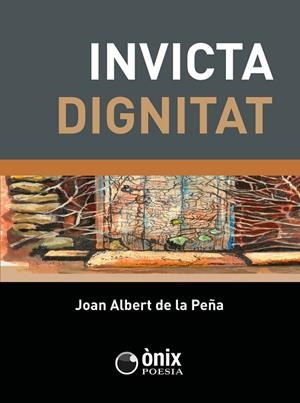 INVICTA DIGNITAT | 9788412151985 | DE LA PEÑA I GUASCH, JOAN ALBERT