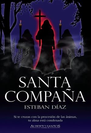 SANTA COMPAÑA | 9788412411331 | DÍAZ, ESTEBAN