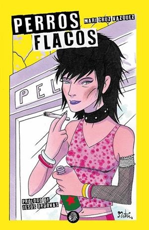 PERROS FLACOS | 9788412470512 | VÁZQUEZ, MARI CRUZ