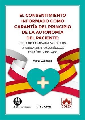 CONSENTIMIENTO INFORMADO COMO GARANTIA DEL PRINCIPIO DE LA AUTONOMIA DEL PACIENTE | 9788413593272 | GESINSKA, MARTA