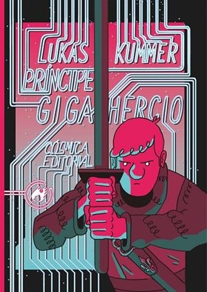 PRÍNCIPE GIGAHERCIO | 9788412413120 | KUMMER, LUKAS