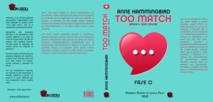 TOO MATCH. AMOR Y SEXO ONLINE. | 9788412414646 | HAMMINGBIRD, ANNE