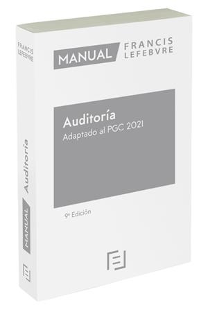 MANUAL DE AUDITORIA ADAPTADO AL PGC 2021 9ª EDICION | 9788418899270 | LEFEBVRE-EL DERECHO