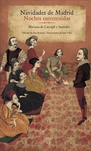 NAVIDADES DE MADRID, NOCHES ENTRETENIDAS | 9788412302752 | DE CARVAJAL Y SAAVEDRA, MARIANA