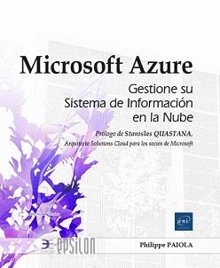 MICROSOFT AZURE - GESTIONE SU SISTEMA DE INFORMACIÓN EN LA NUBE | 9782409033476 | PAIOLA, PHILIPPE