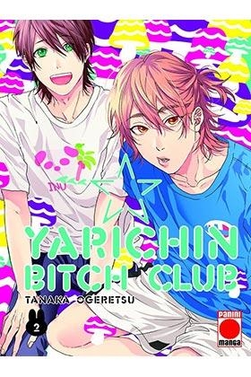 YARICHIN BITCH CLUB 02 | 9788411012218 | OGERETSU, TANAKA