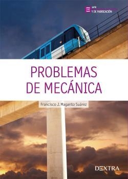 PROBLEMAS DE MECÁNICA | 9788417946753 | MAGANTO SUAREZ, FRANCISCO