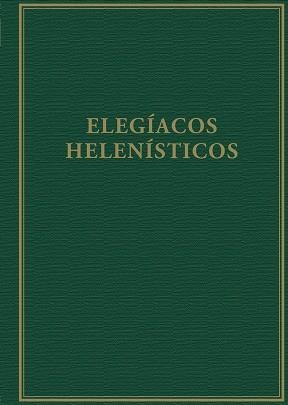 ELEGÍACOS HELENÍSTICOS | 9788400108908