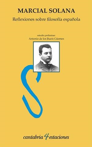 REFLEXIONES SOBRE FILOSOFÍA ESPAÑOLA | 9788417888619 | SOLANA GONZÁLEZ-CAMINO, MARCIAL