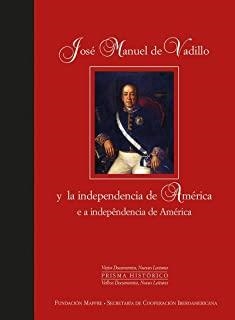 INDEPENDENCIA DE AMÉRICA, LA : APUNTES SOBRE LOS PRINCIPALES SUCESOS QUE HAN INFLUIDO EN EL ESTADO ACTUAL DE AMÉRICA DEL SUR | 9788497440509 | VADILLO, JOSÉ MANUEL DE / GIL NOVALES, ALBERTO