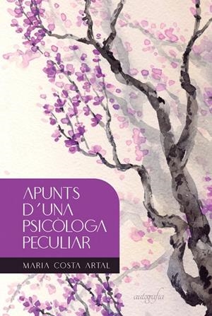 APUNTS D'UNA PSICOLOGA PECULIAR | 9788418910784 | COSTA ARTAL, MARIA