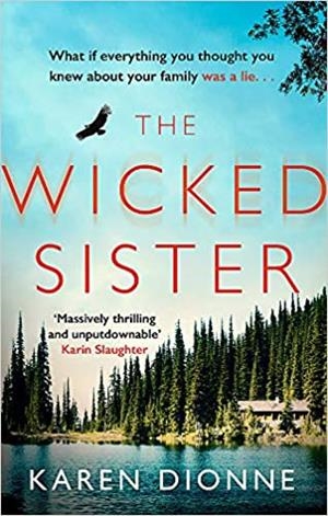 WICKED SISTER, THE | 9780751567441 | DIONNE, KAREN