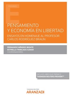 PENSAMIENTO Y ECONOMIA EN LIBERTAD | 9788413915807 | TRINCADO AZNAR, ESTRELLA