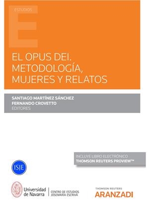 OPUS DEI, EL. METODOLOGIA, MUJERES Y RELATOS | 9788413911830 | CROVETTO POSSE, FERNANDO