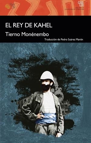 REY DE KAHEL, EL | 9788418699450 | MONÉNEMBO, TIERNO