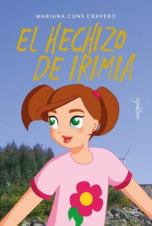 HECHIZO DE IRIMIA, EL | 9788418910098 | CUNS, MARIANA