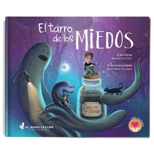 TARRO DE LOS MIEDOS, EL | 9788412427110 | SOTO DIAZ, AURORA