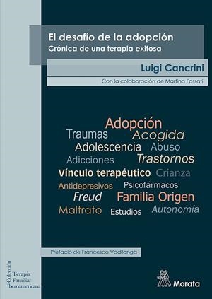 DESAFIO DE LA ADOPCIÓN, EL. CRÓNICA DE UNA TERAPIA EXITOSA | 9788418381744 | CANCRINI, LUIGI