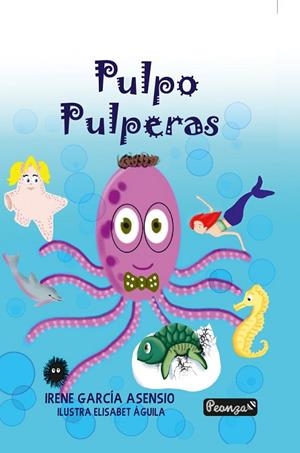 PULPO PULPERAS | 9788412441314 | GARCÍA ASENSIO, IRENE