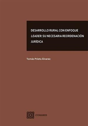 DESARROLLO RURAL CON ENFOQUE LEADER | 9788413692746 | PRIETO ÁLVAREZ, TOMÁS