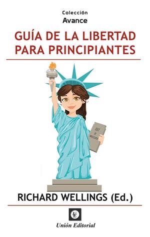 GUÍA DE LA LIBERTAD PARA PRINCIPIANTES | 9788472098497 | WELLINGS, RICHARD