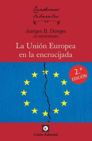UNIÓN EUROPEA EN LA ENCRUCIJADA, LA | 9788472098640 | DONGES, JUERGEN BERNHARD