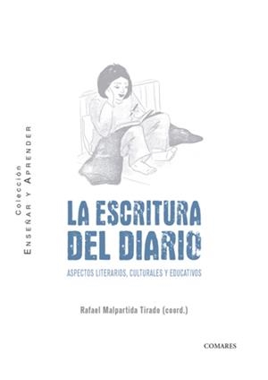 ESCRITURA DEL DIARIO, LA | 9788413692654 | MALPARTIDA, RAFAEL