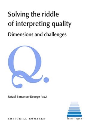SOLVING THE RIDDLE OF INTERPRETING QUALITY | 9788490459140 | BARRANCO DROEGE, RAFAEL