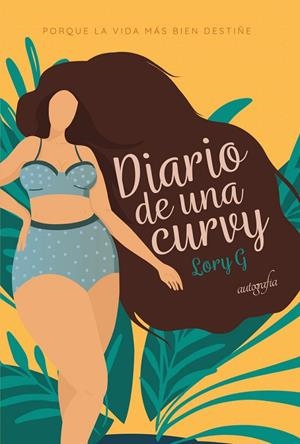 DIARIO DE UNA CURVY | 9788418910418 | G, LORY