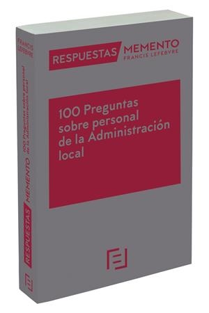 100 PREGUNTAS SOBRE PERSONAL DE LA ADMINISTRACION LOCAL | 9788418899294 | LEFEBVRE-EL DERECHO