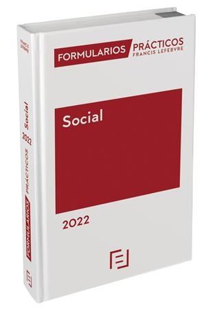 FORMULARIOS PRACTICOS SOCIAL 2022 | 9788418647970 | LEFEBVRE-EL DERECHO