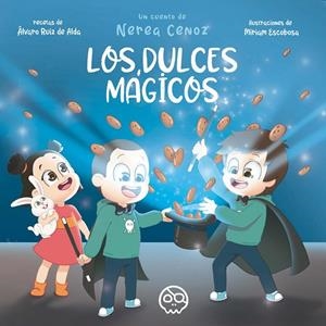 DULCES MÁGICOS, LOS | 9788418824128 | CENOZ LAPEÑA, NEREA