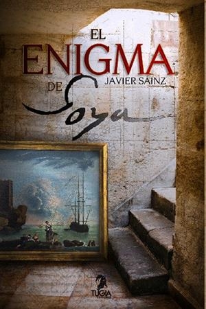 ENIGMA DE GOYA, EL | 9788412445459 | SÁINZ, JAVIER