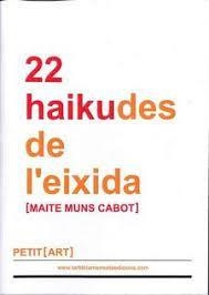 22 HAIKU DES DE L'EIXIDA | 9788469757246 | MUNS, MAITE