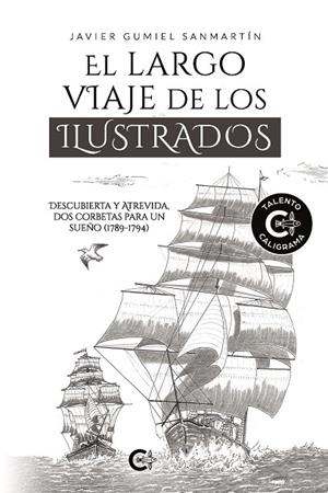 LARGO VIAJE DE LOS ILUSTRADOS, EL | 9788418832451 | GUMIEL SANMARTÍN, JAVIER