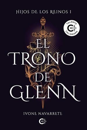 TRONO DE GLENN, EL | 9788418722486 | NAVARRETE, IVONE