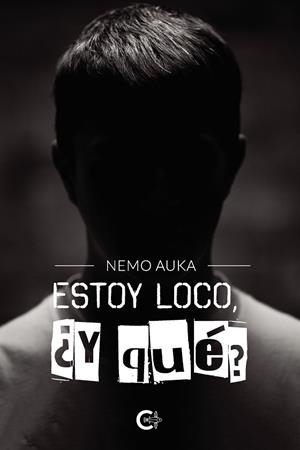 ESTOY LOCO, ¿Y QUÉ? | 9788418608780 | AUKA, NEMO