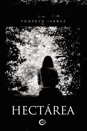 HECTÁREA | 9788418921209 | IVÁÑEZ, POMPEYO