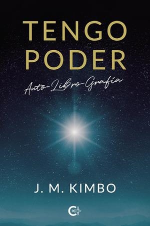 TENGO PODER | 9788418722127 | M. KIMBO, J.