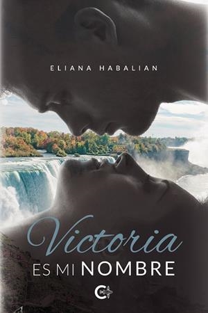 VICTORIA ES MI NOMBRE | 9788418787447 | HABALIAN, ELIANA