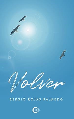 VOLVER | 9788418722417 | ROJAS FAJARDO, SERGIO